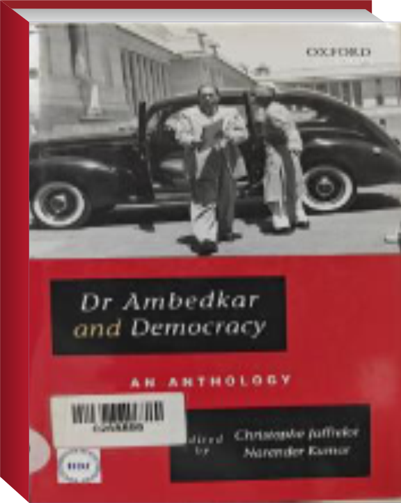 Dr. Ambedkar and Democracy: An Anthology
