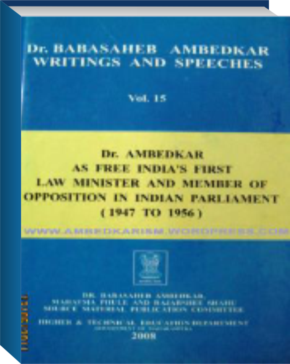 Dr. Babasaheb Ambedkar Writings and Speeches,
                           Multi Volumes Set.