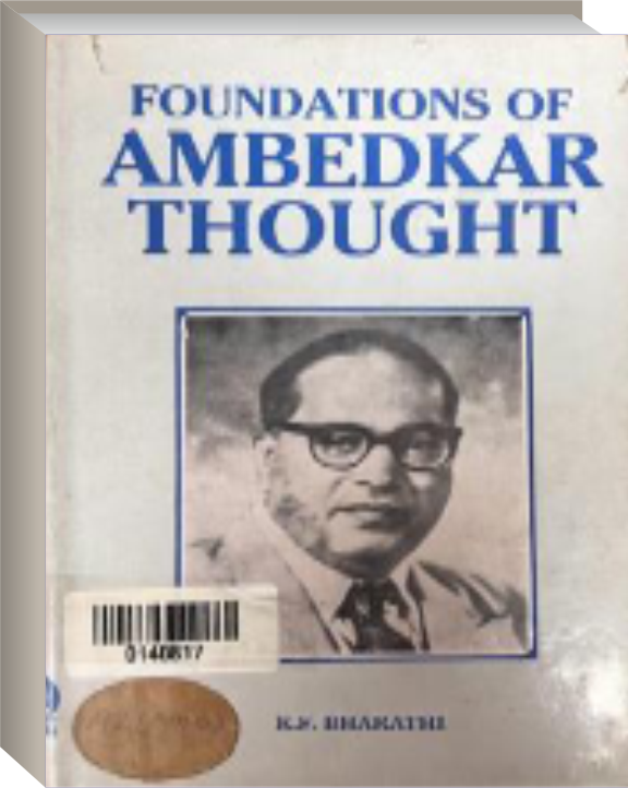 Foundations of Ambedkar Thought