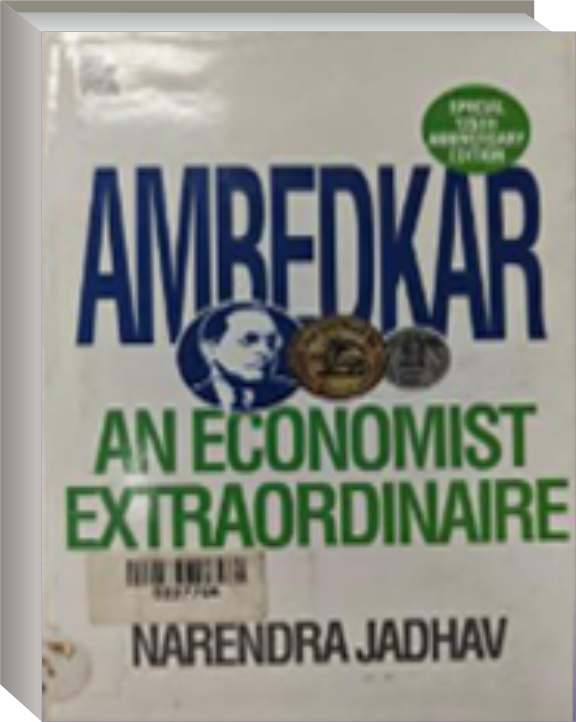 Ambedkar: An Economist Extraoridinaire